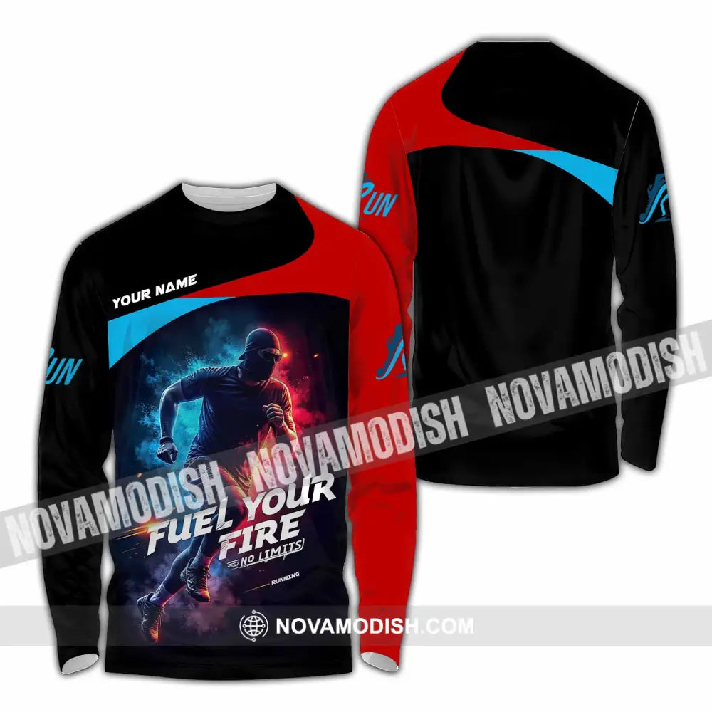 Unisex Shirt - Custom Fuel Your Fire 3D Shirt Long Sleeve Shirt / S T-shirt