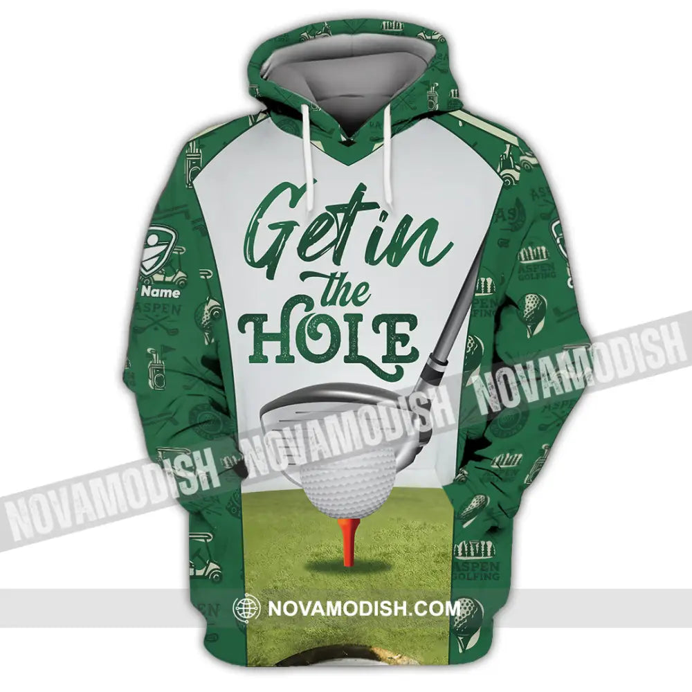 Unisex Shirt - Custom Get In The Hole Golf Shirt Hoodie / S T-shirt