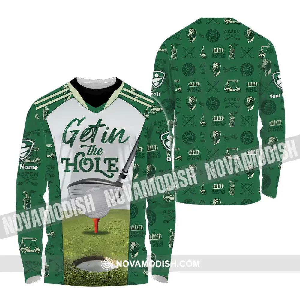 Unisex Shirt - Custom Get In The Hole Golf Shirt Long Sleeve Shirt / S T-shirt