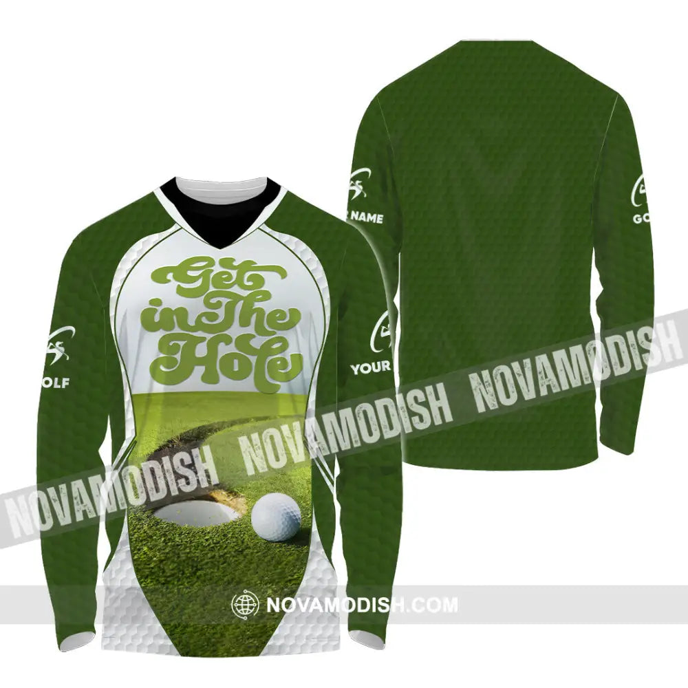 Unisex Shirt - Custom Get In The Hole Golf Shirt Long Sleeve Shirt / S T-shirt