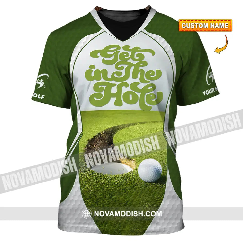 Unisex Shirt - Custom Get In The Hole Golf Shirt T-shirt