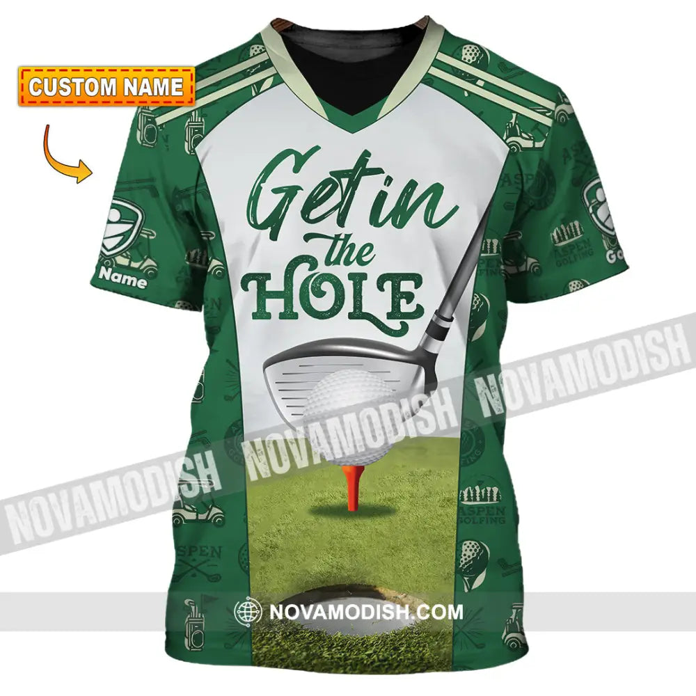 Unisex Shirt - Custom Get In The Hole Golf Shirt T-shirt