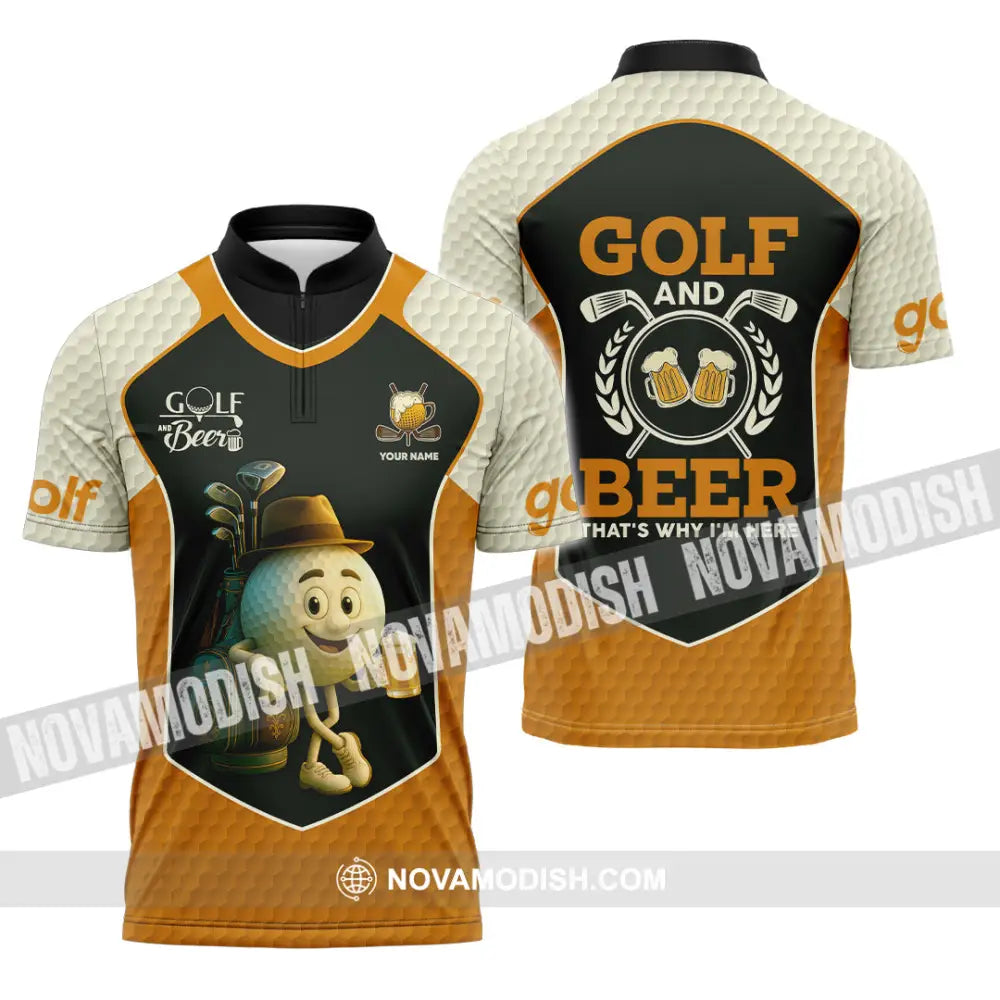 Unisex Shirt - Custom Golf And Beer That Is Why I am Here Shirt Zipper Polo Shirt / S T-shirt