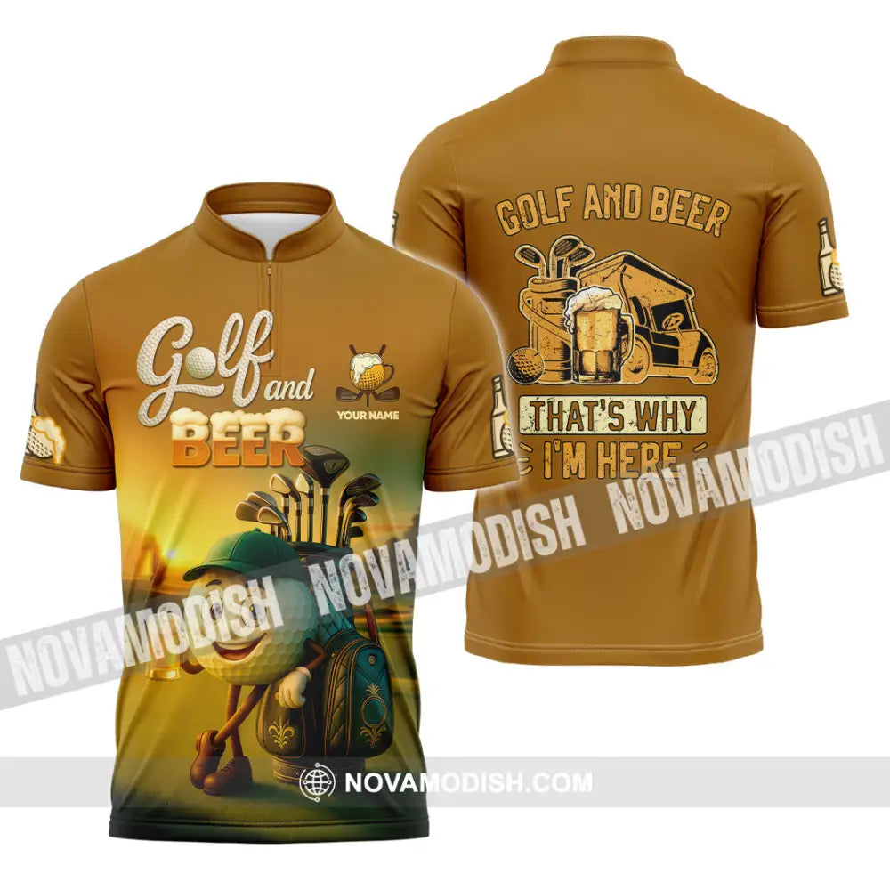 Unisex Shirt - Custom Golf And Beer That Is Why I am Here Shirt Zipper Polo Shirt / S T-shirt