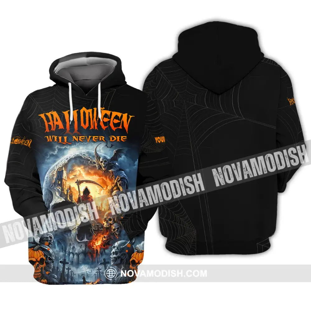 Unisex Shirt - Custom Halloween Will Never Die Shirt Hoodie / S T-shirt