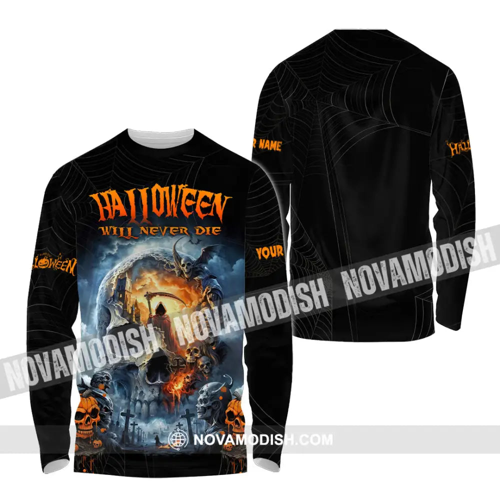 Unisex Shirt - Custom Halloween Will Never Die Shirt Long Sleeve Shirt / S T-shirt