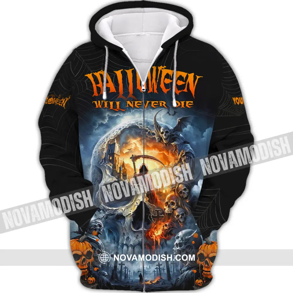 Unisex Shirt - Custom Halloween Will Never Die Shirt Zipper Hoodie / S T-shirt