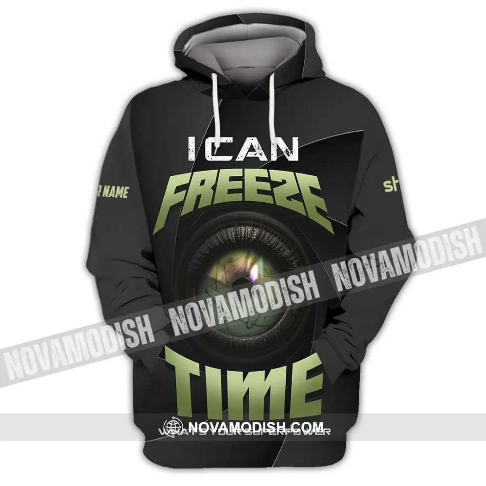 Unisex Shirt - Custom I Can Freeze Time Shirt - Hoodie / S - T-shirt