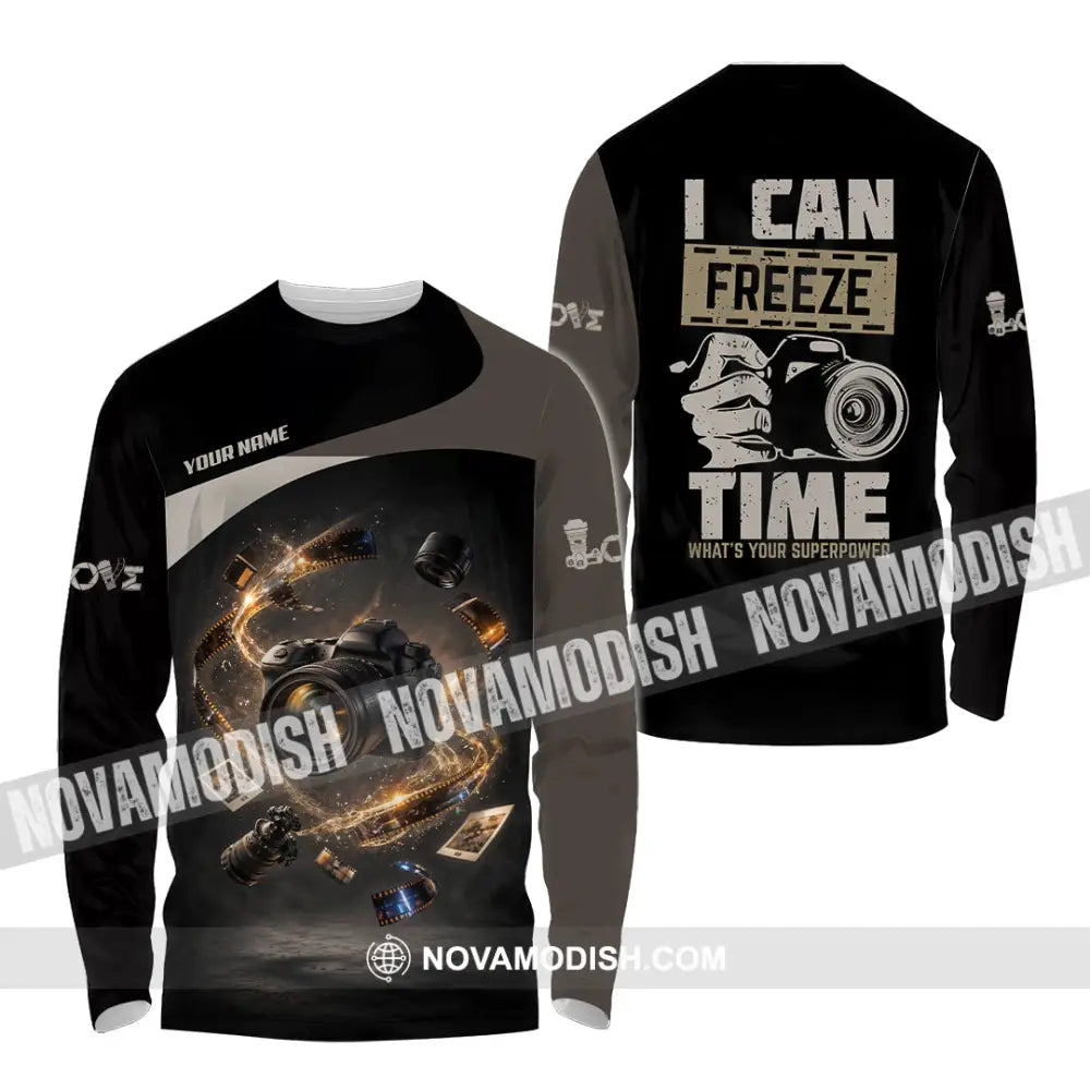 Unisex Shirt - Custom I Can Freeze Time Shirt - Long Sleeve Shirt / S - T-shirt