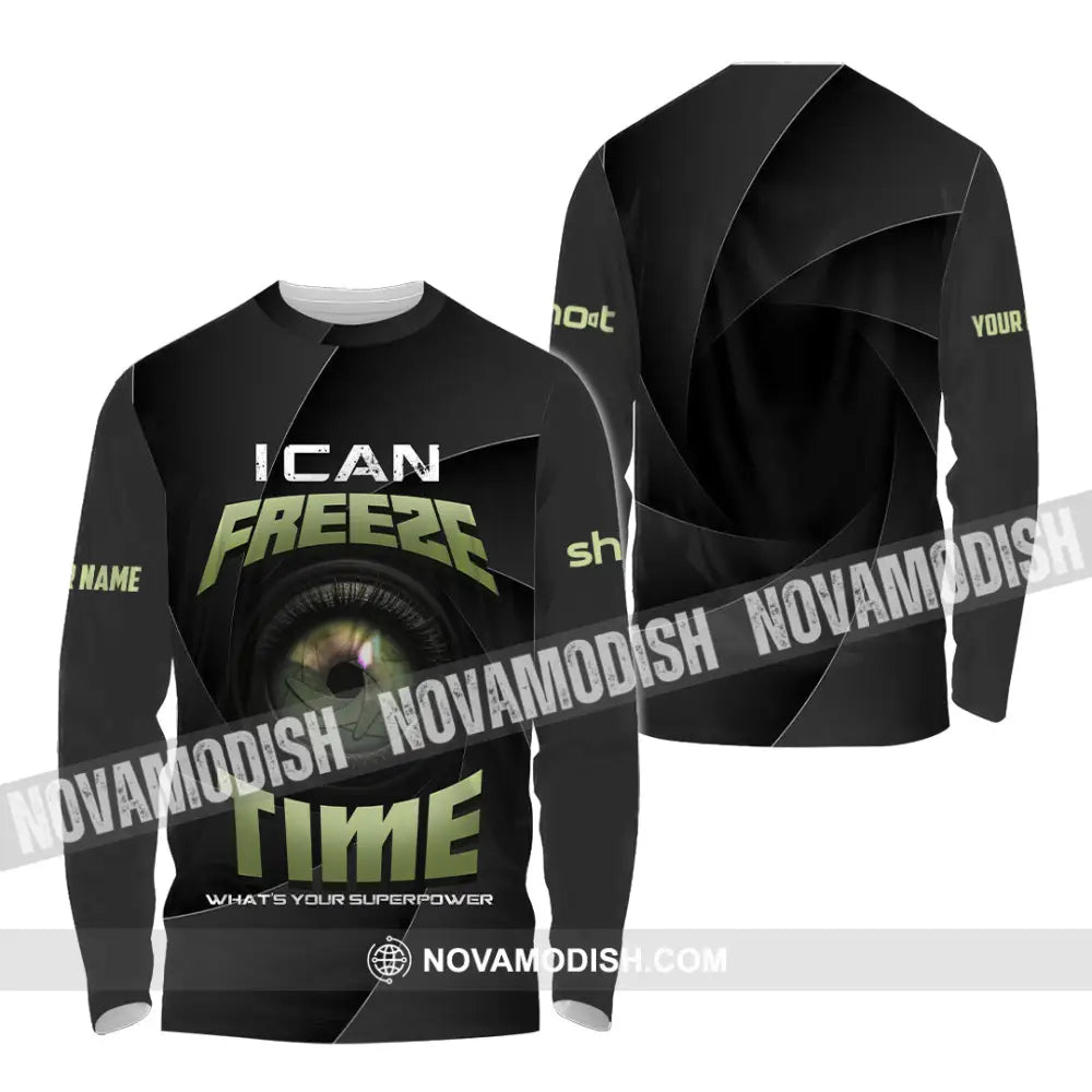 Unisex Shirt - Custom I Can Freeze Time Shirt - Long Sleeve Shirt / S - T-shirt