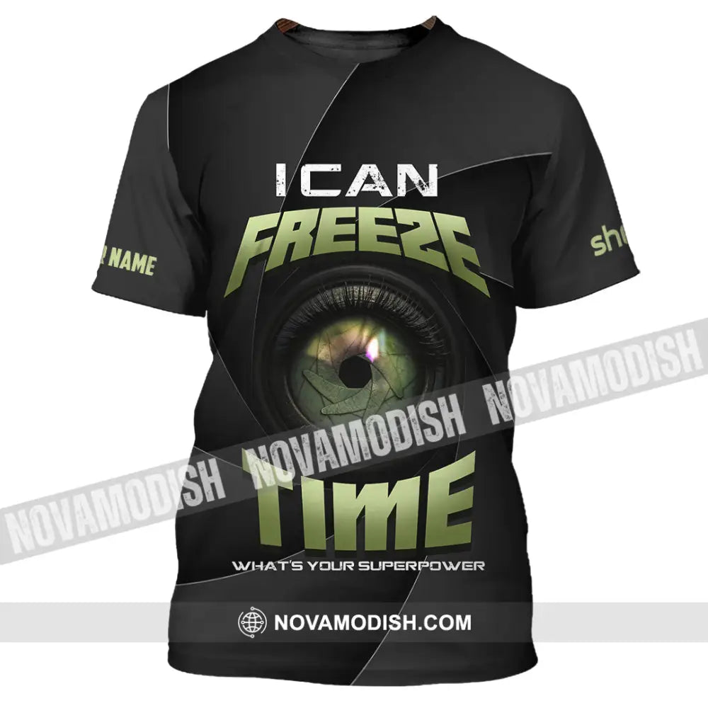Unisex Shirt - Custom I Can Freeze Time Shirt - T-Shirt / S - T-shirt