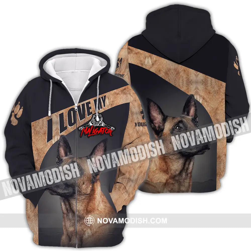 Unisex Shirt - Custom I Love My Belgian Malinois Pet Lover Shirt Zipper Hoodie / S T-shirt