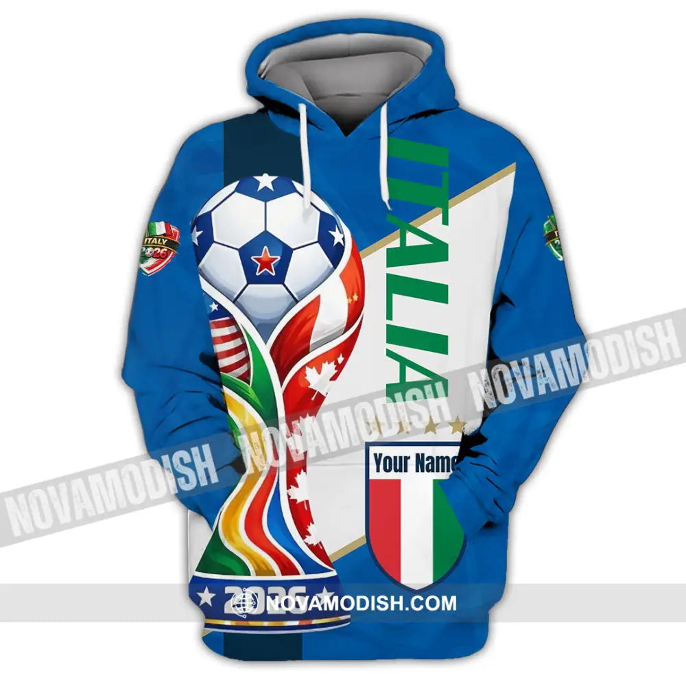 Unisex Shirt - Custom Italy World Cup 2026 Shirt - Hoodie / S - T-shirt