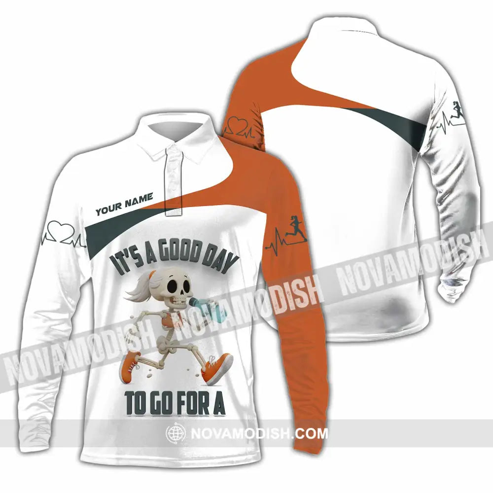 Unisex Shirt - Custom It’s A Good Day To Go For A Shirt Long Sleeve Polo / S T-shirt