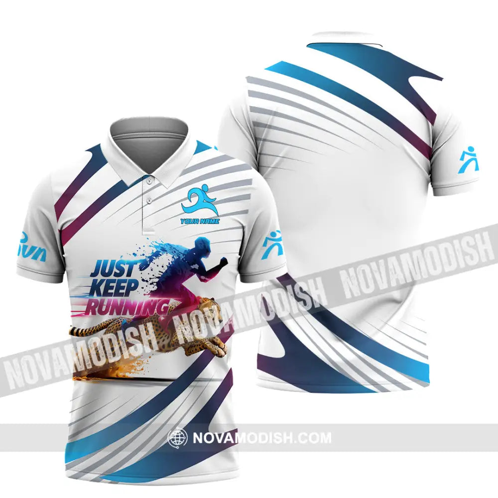 Unisex Shirt - Custom Just Keep Running 3D Shirt Polo Shirt / S T-shirt