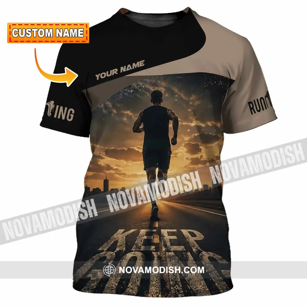 Unisex Shirt - Custom Keep Going Running Shirt - T-shirt