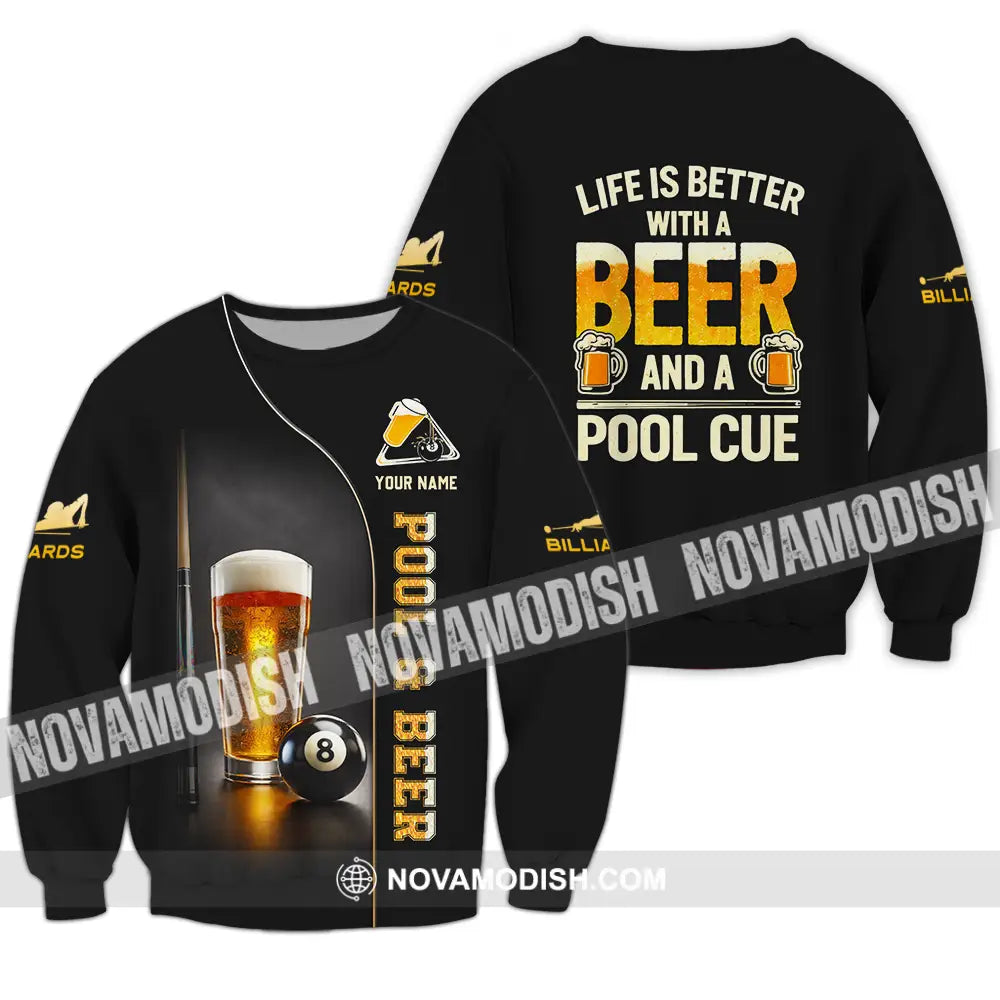 Unisex Shirt - Custom Life Is Better With A Beer And A Pool Cue 3D Shirt Long Sleeve / S T-shirt