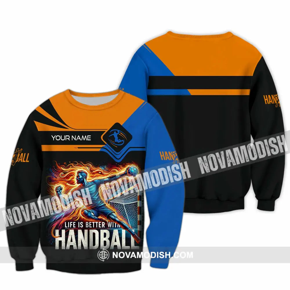 Unisex Shirt - Custom Life Is Better With Handball Sport Shirt Long Sleeve / S T-shirt