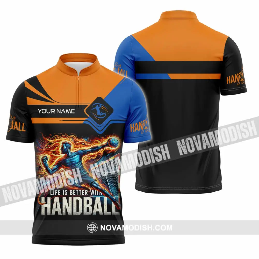 Unisex Shirt - Custom Life Is Better With Handball Sport Shirt Zipper Polo Shirt / S T-shirt