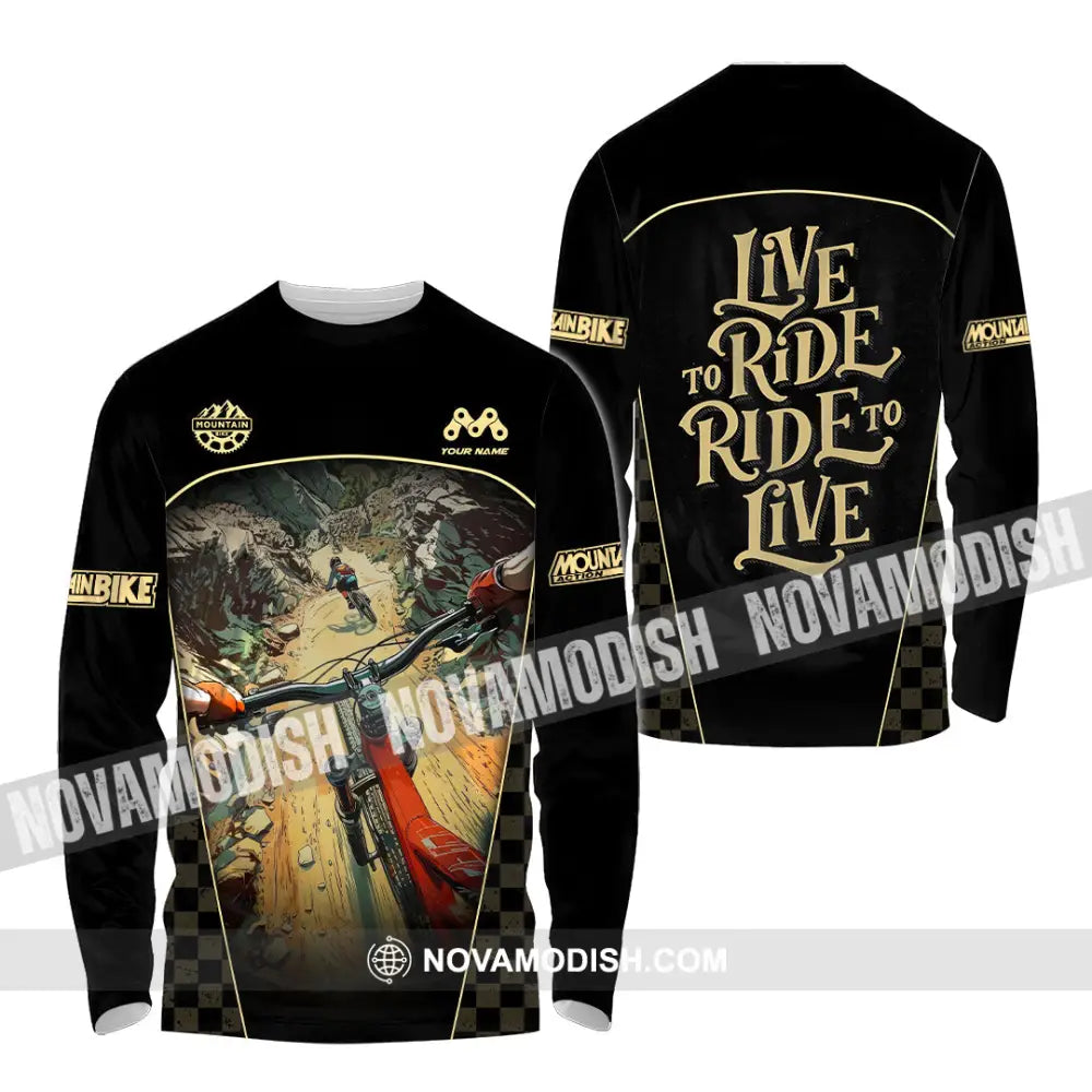 Unisex Shirt - Custom Live To Ride Mountain Bike Shirt Long Sleeve Shirt / S T-shirt