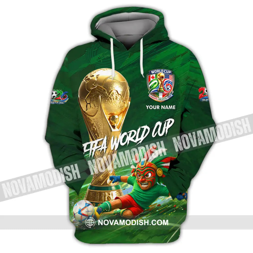 Unisex Shirt - Custom Mexico FIFA World Cup 2026 3D Shirt Hoodie / S T-shirt