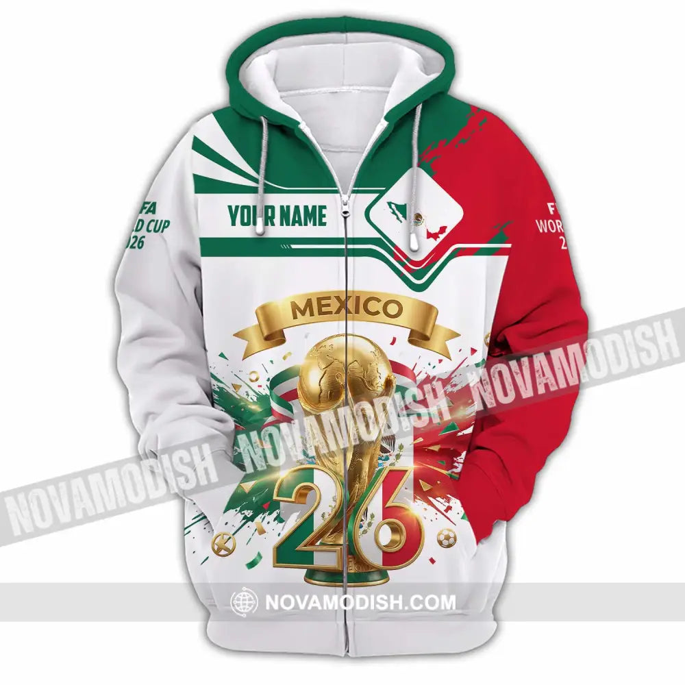 Unisex Shirt - Custom Mexico FIFA World Cup 2026 3D Shirt Zipper Hoodie / S T-shirt