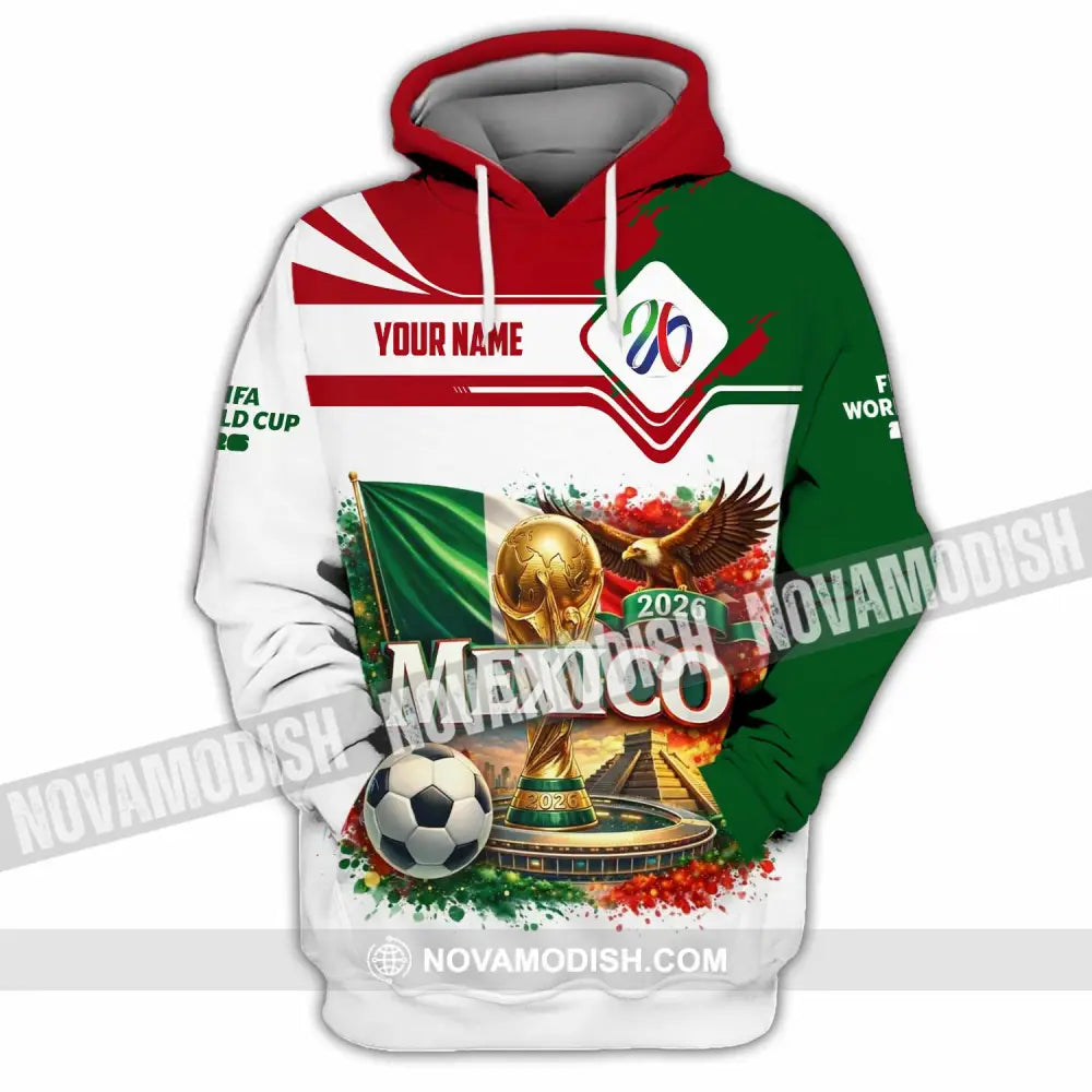 Unisex Shirt - Custom Mexico World Cup 2026 3D Shirt Hoodie / S T-shirt