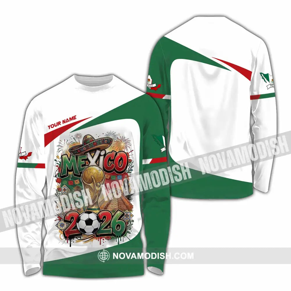 Unisex Shirt - Custom Mexico World Cup 2026 3D Shirt Long Sleeve Shirt / S T-shirt