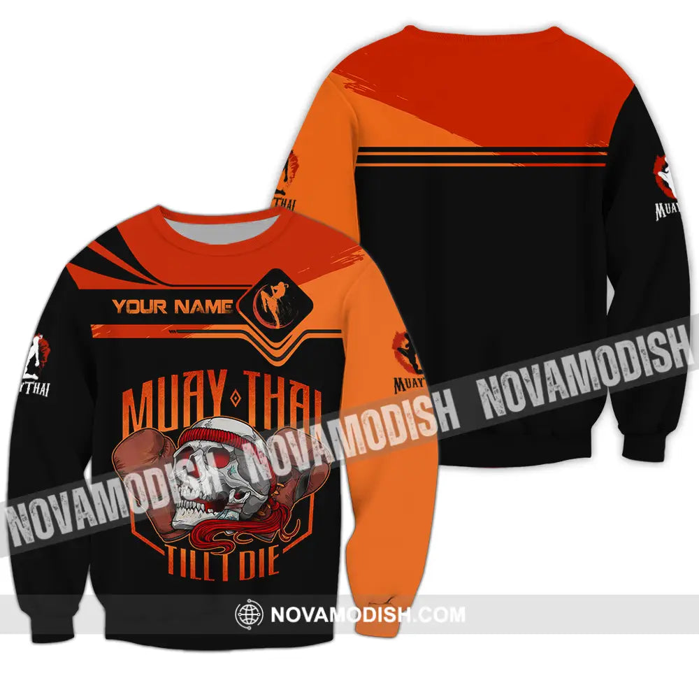 Unisex Shirt - Custom Muay Thai Till Die 3D Shirt Long Sleeve / S T-shirt