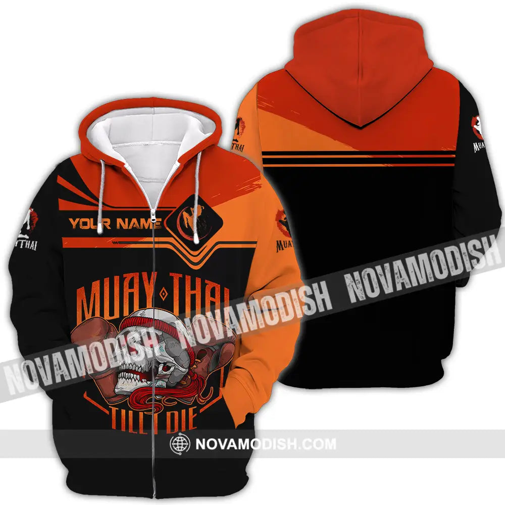 Unisex Shirt - Custom Muay Thai Till Die 3D Shirt Zipper Hoodie / S T-shirt