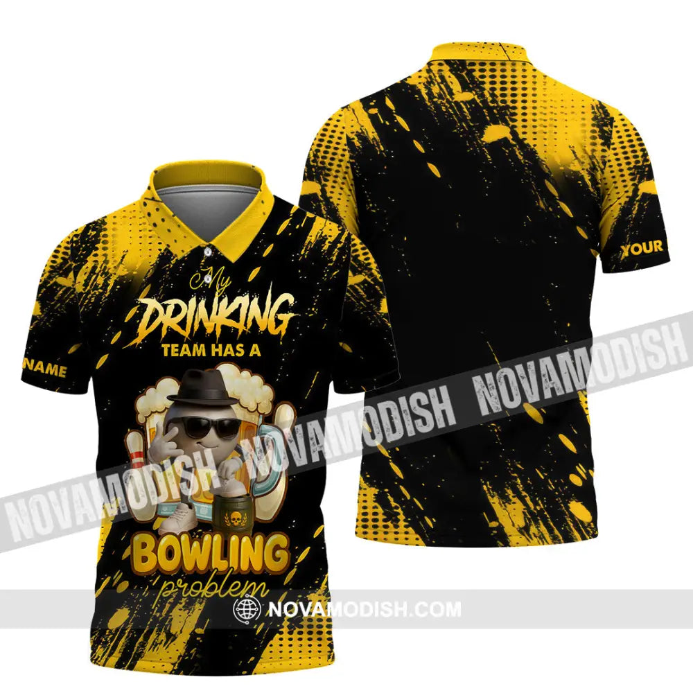 Unisex Shirt - Custom Shirt My Drinking Team Has A Bowling Problem Polo Shirt / S T-shirt
