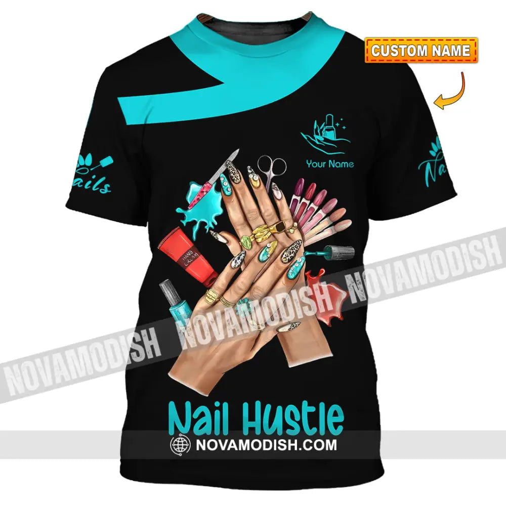 Unisex Shirt - Custom Nails Hustle Shirt T-shirt