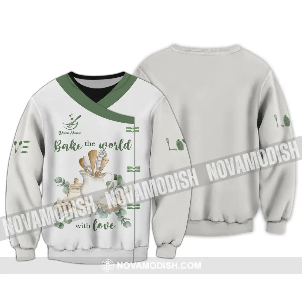 Unisex Shirt - Custom Name 3D Shirt For Baker Bake The World With Love Long Sleeve / S T-shirt