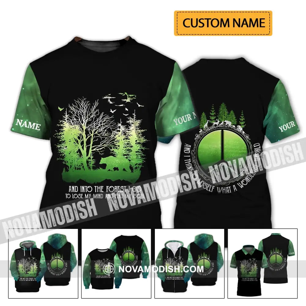 Unisex Shirt - Custom Name Shirt - And Into The Forest I Go To Lose My Mind And Find My Soul T-shirt