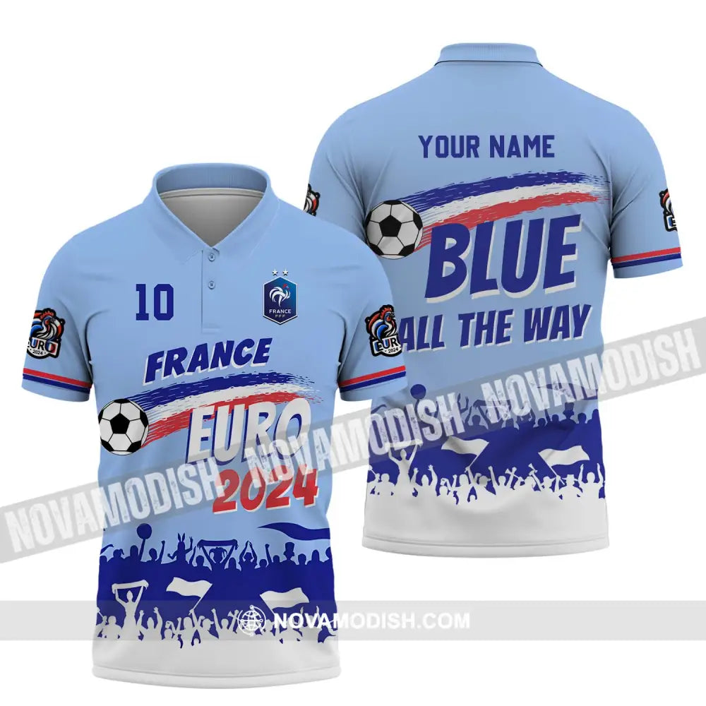 Unisex Shirt - Custom Name And Number Shirt France Euro 2024 National Team Blue All The Way Polo Shirt / S T-shirt
