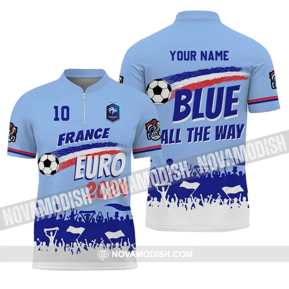 Unisex Shirt - Custom Name And Number Shirt France Euro 2024 National Team Blue All The Way Zipper Polo Shirt / S