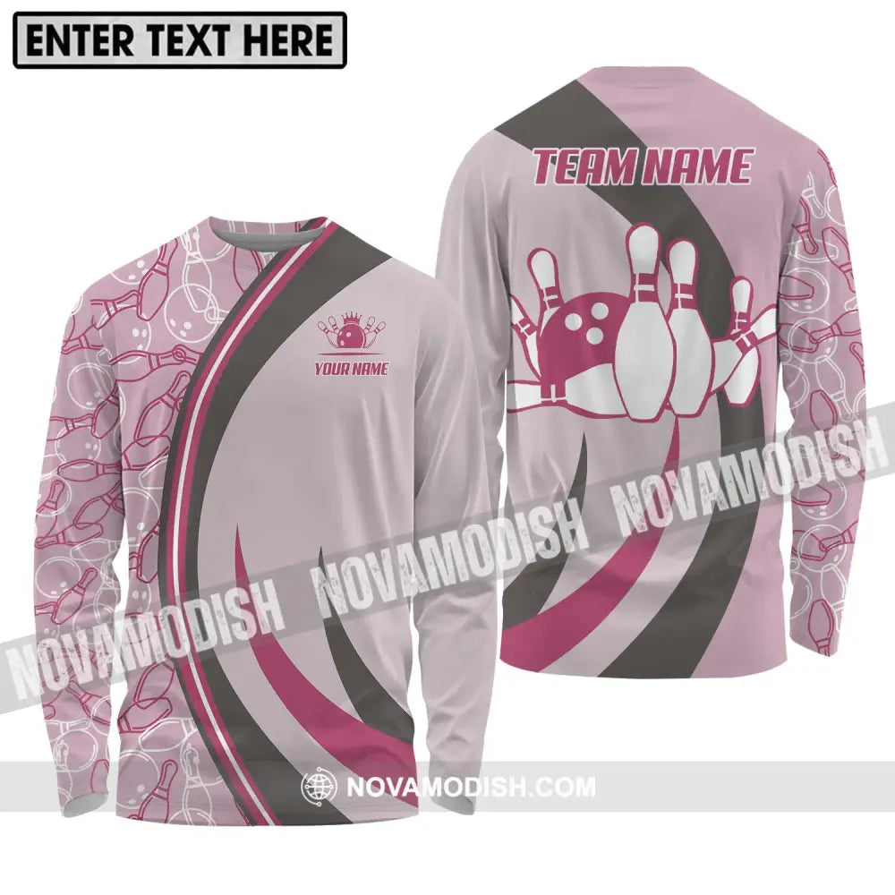 Unisex Shirt - Custom Name And Team Name Bowling Shirt Pink Bowling Long Sleeve Shirt / S T-shirt