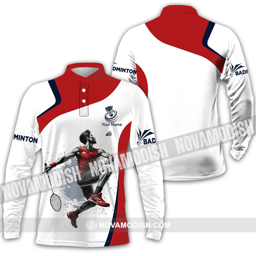 Unisex Shirt - Custom Name Badminton Player Shirt Playing Long Sleeve Polo / S T-shirt