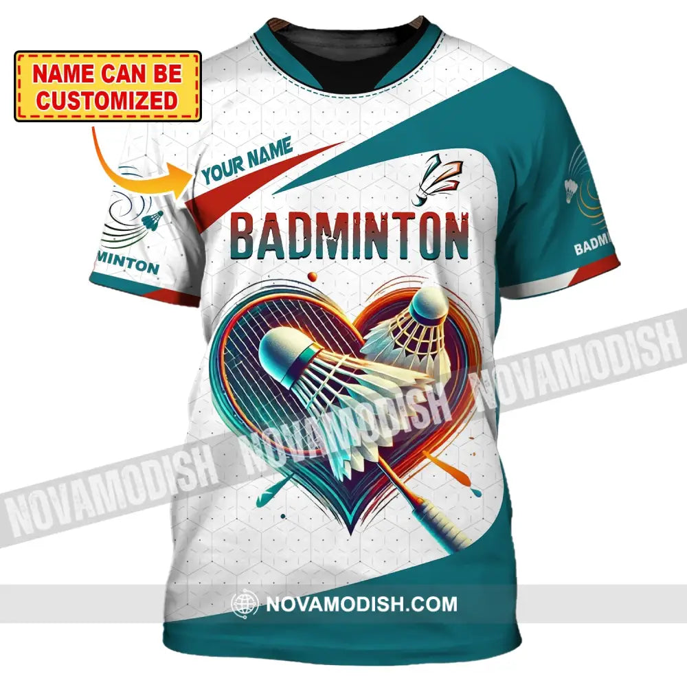 Unisex Shirt Custom Name Badminton T-Shirt For Club Gift Players T-Shirt