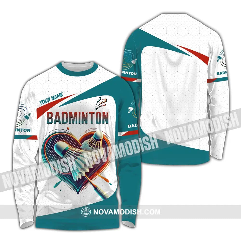 Unisex Shirt Custom Name Badminton T-Shirt For Club Gift Players Long Sleeve / S T-Shirt