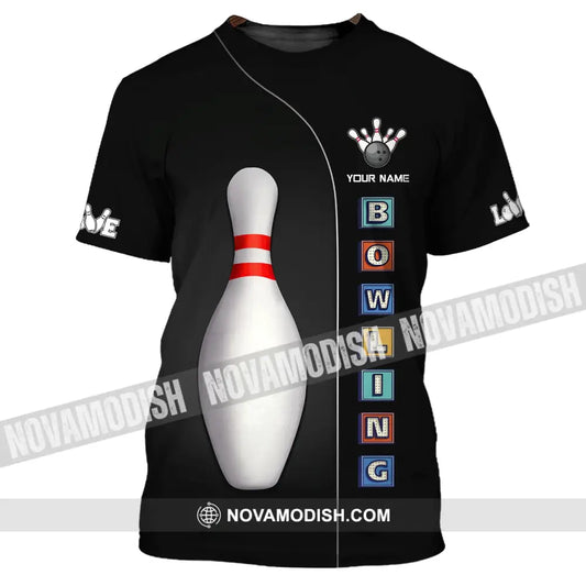 Unisex Shirt Custom Name Bowling For Lovers Gifts T-Shirt / S