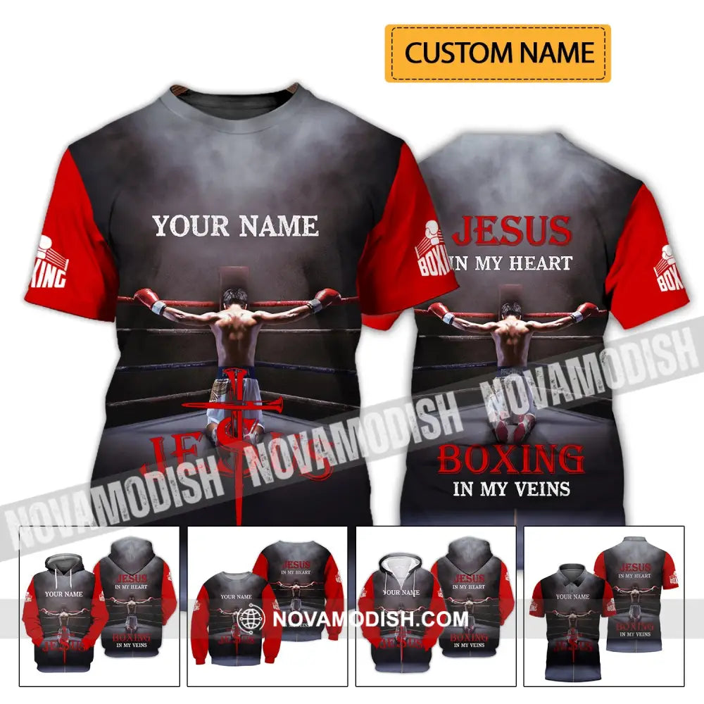 Unisex Shirt - Custom Name Boxing Shirt - Gift For Boxing Lover Jeus In My Heart Boxing In My Veins T-shirt