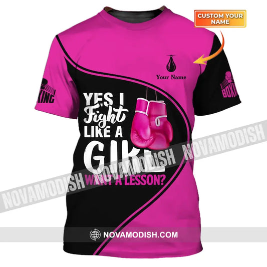 Unisex Shirt - Custom Name Boxing Shirt - Gift For Boxing Player I Fight Like A Girl Want A Lesson T-shirt