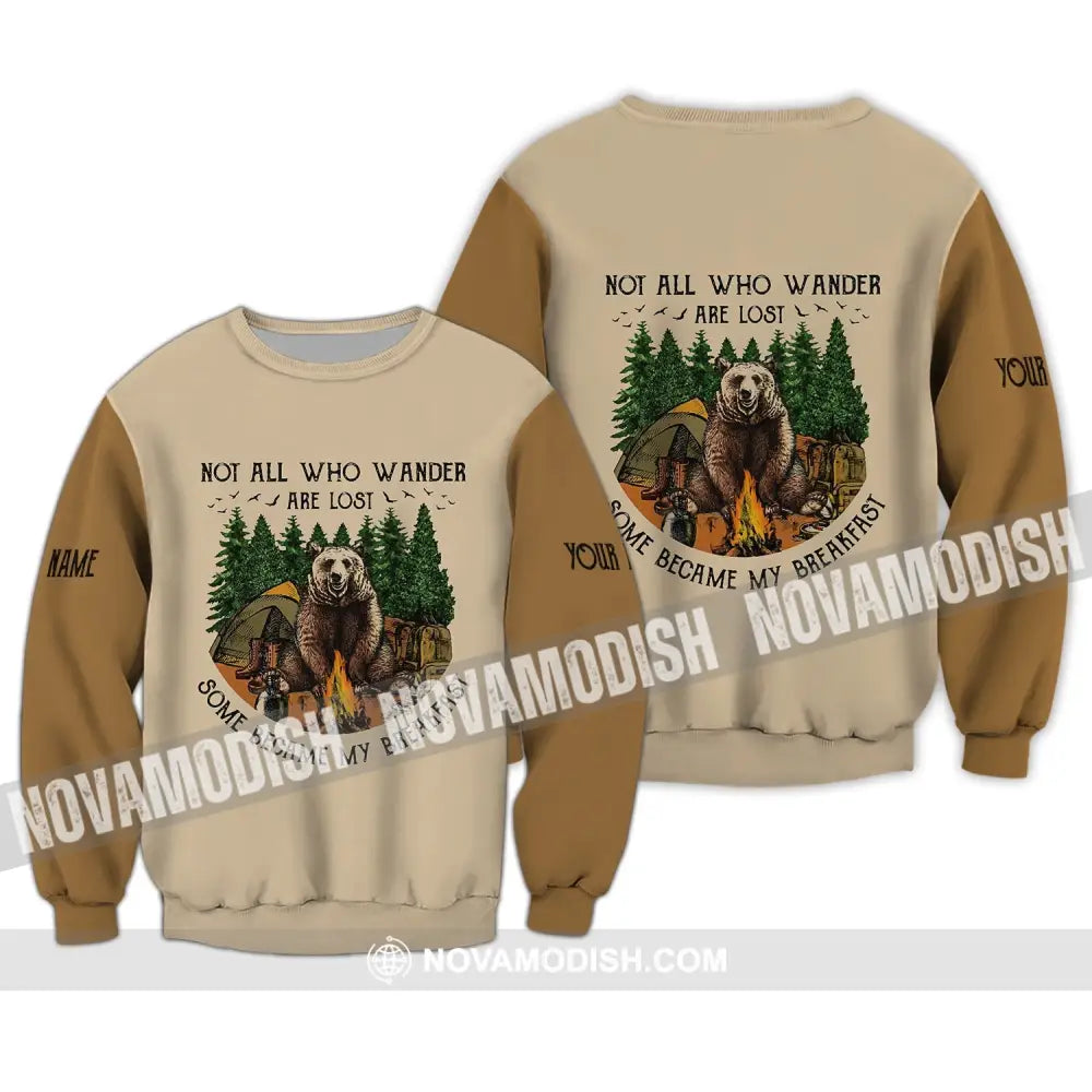 Unisex Shirt - Custom Name Shirt - Camping Bear Not All Who Wander Are Lost Some Became My Breakfast Long Sleeve / S