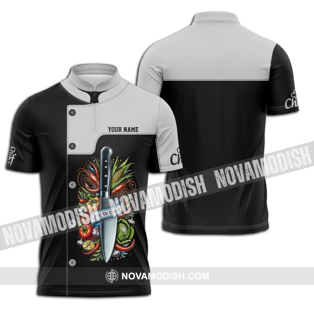 Unisex Shirt - Custom Name Chef Shirt Live To Cook Zipper Polo Shirt / S T-shirt
