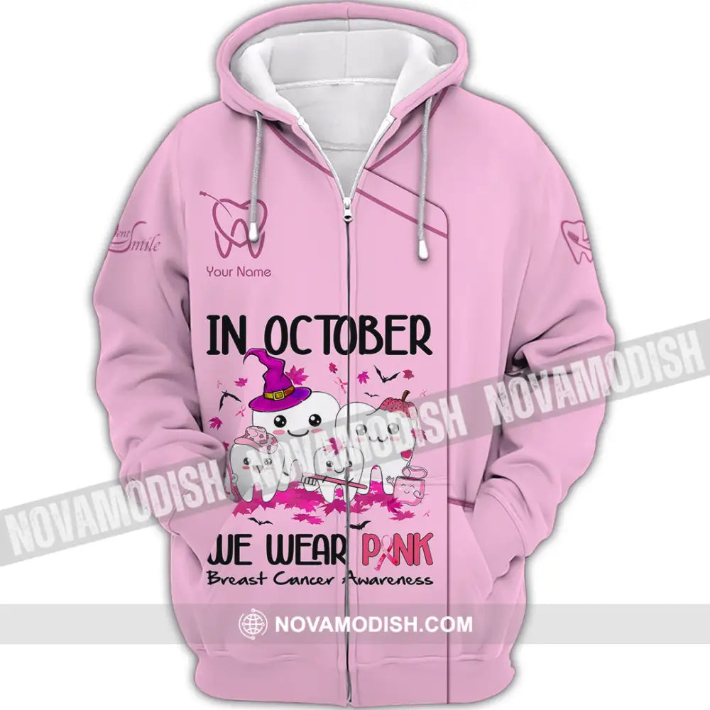 Unisex Shirt Custom Name Dentist Dental T-Shirt Breast Cancer Awareness Zipper Hoodie / S T-Shirt