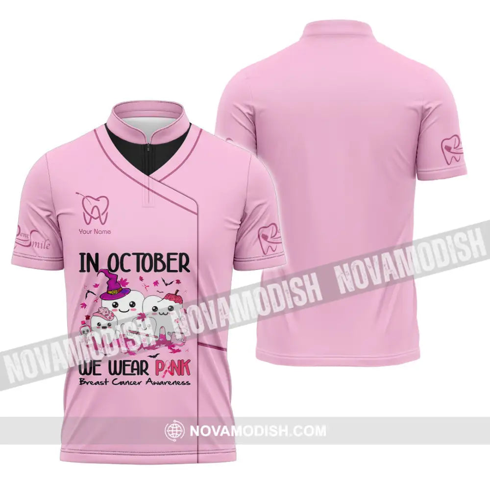 Unisex Shirt Custom Name Dentist Dental T-Shirt Breast Cancer Awareness Zipper Polo / S T-Shirt