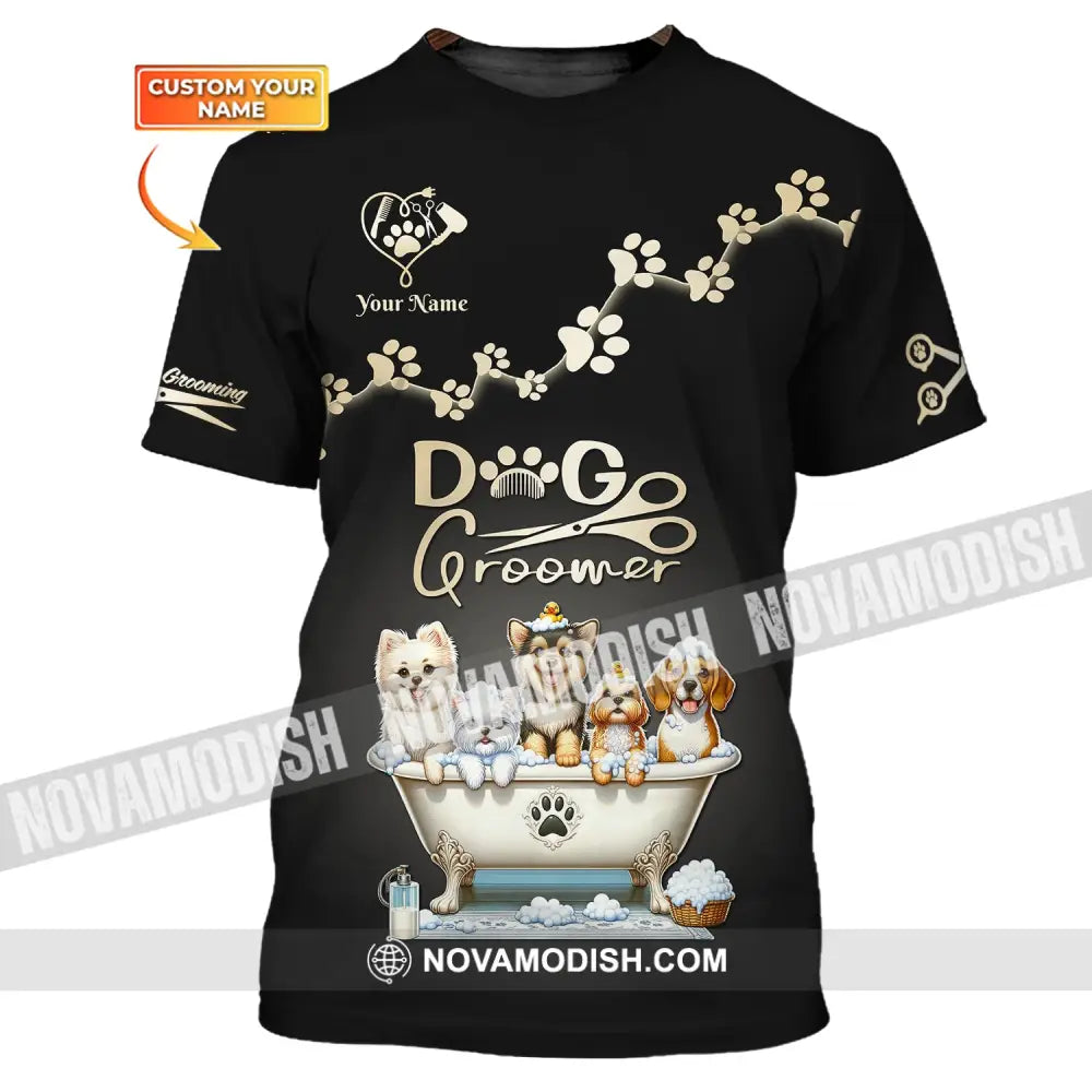 Unisex Shirt Custom Name Dog Groomer Grooming Salon For Groomers T-Shirt