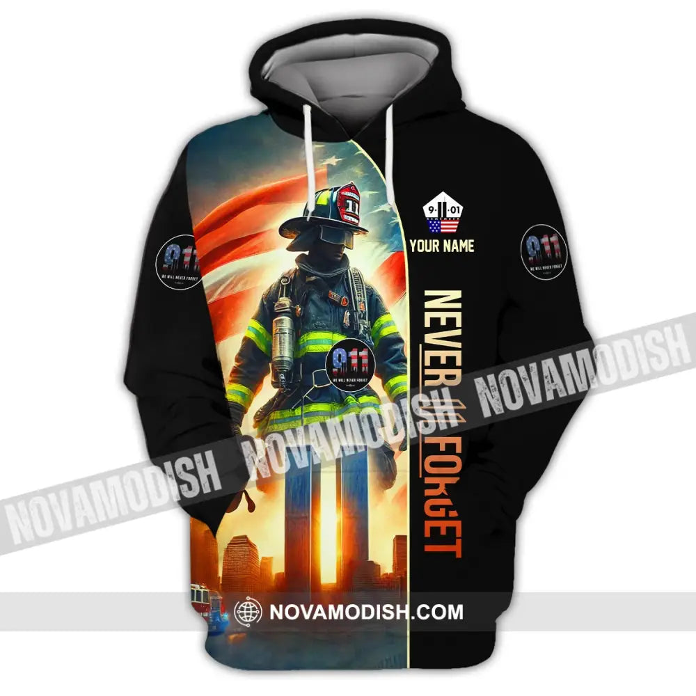 Unisex Shirt Custom Name Firefighter Memorial Fallen Firefighters 911 T-Shirt Hoodie / S T-Shirt