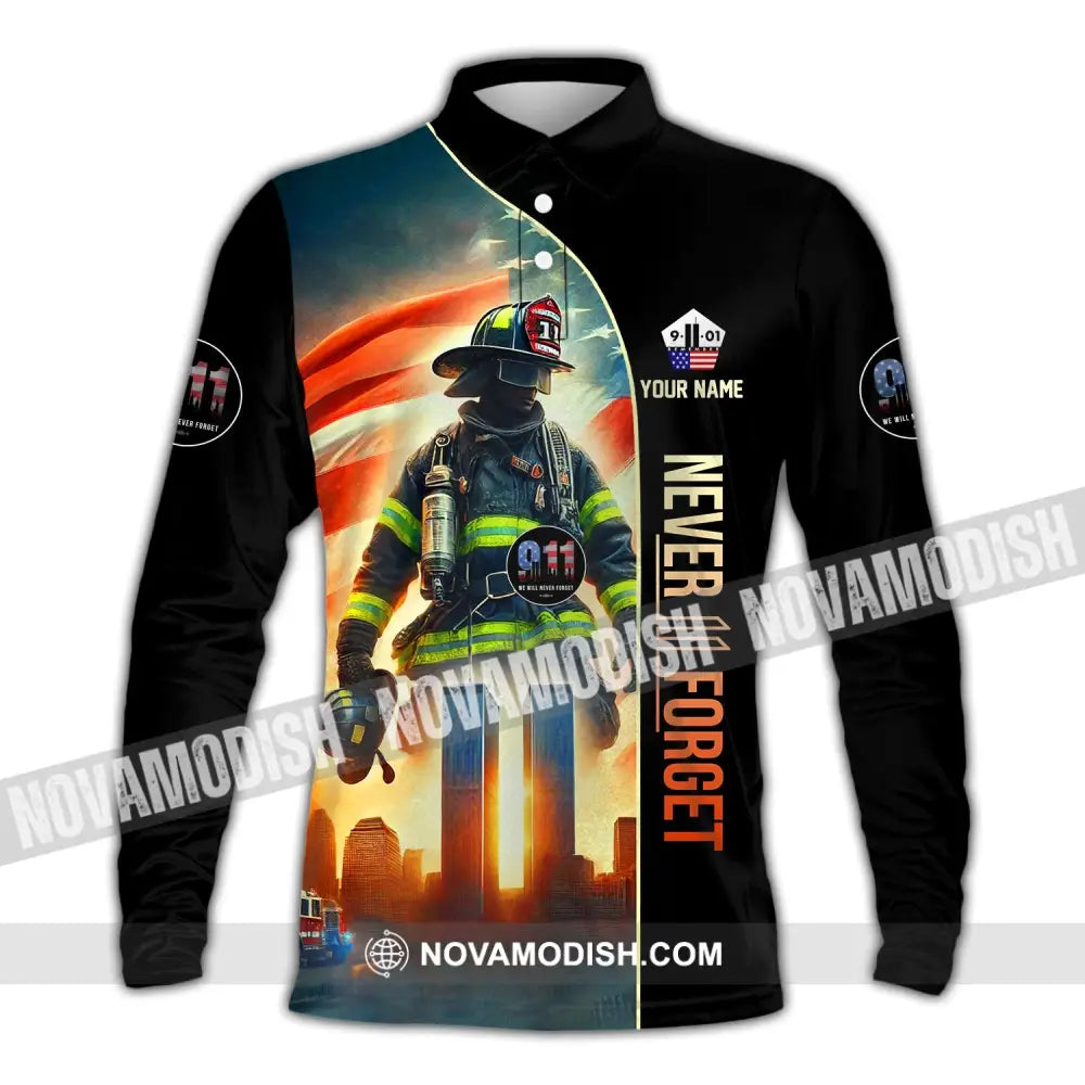 Unisex Shirt Custom Name Firefighter Memorial Fallen Firefighters 911 T-Shirt Long Sleeve Polo / S